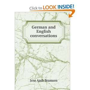  German and English conversations Jens Andr Bramsen Books