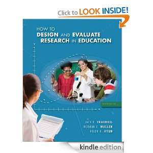 How to Design and Evaluate Research in Education Jack Fraenkel 