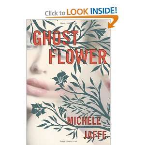  Ghost Flower [Paperback] Michele Jaffe Books