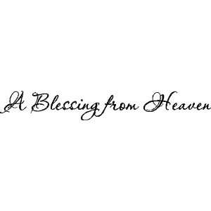  A blessing from heavenNursery Wall Quotes Sayings Words 