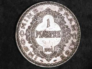 FRENCH INDO CHINA 1931(a) 1 Piastre Silver Crown XF AU  