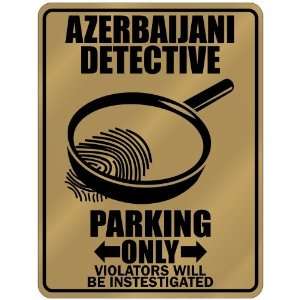New  Azerbaijani Detective   Parking Only  Azerbaijan Parking Sign 
