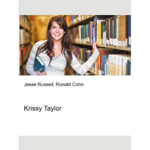  Krissy Taylor: Ronald Cohn Jesse Russell: Books