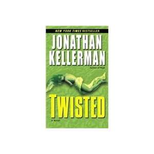  Twisted (9780345465269) Jonathan Kellerman Books