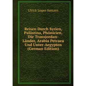  (German Edition) (9785877970878) Ulrich Jasper Seetzen Books