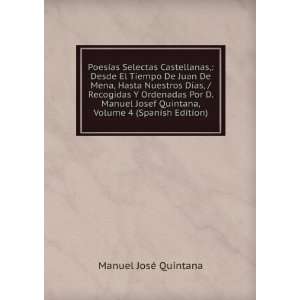   Quintana, Volume 4 (Spanish Edition) Manuel JosÃ© Quintana Books