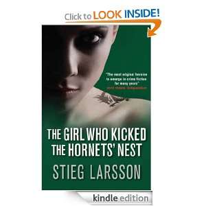 The Girl Who Kicked the Hornets Nest Stieg Larsson  