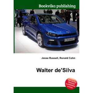  Walter deSilva Ronald Cohn Jesse Russell Books