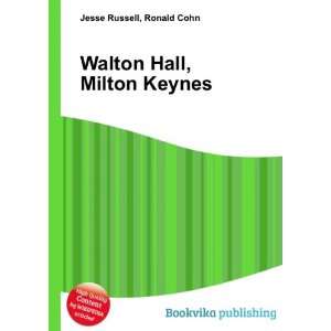    Walton Hall, Milton Keynes Ronald Cohn Jesse Russell Books