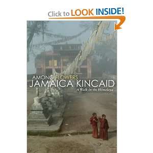   Walk in the Himalaya (Directions) [Hardcover] Jamaica Kincaid Books