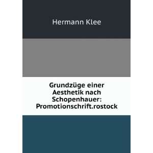   nach Schopenhauer: Promotionschrift.rostock.: Hermann Klee: Books