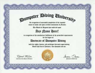 DUMPSTER DIVING DIPLOMA   TRASH PICKING GARBAGE PICKER  