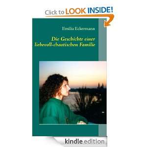 Die Geschichte einer liebevoll chaotischen Familie (German Edition 