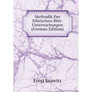   Klinischen Blut Untersuchungen (German Edition) Ernst Grawitz Books