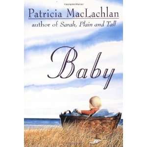  Baby [Paperback] Patricia MacLachlan Books