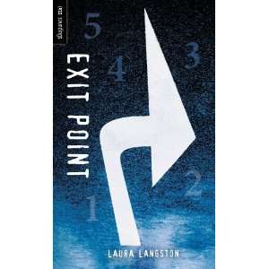    Exit Point (Orca Soundings) [Paperback]: Laura Langston: Books