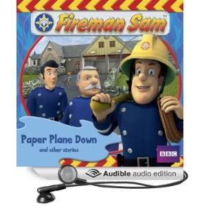  Fireman Sam: Paper Plane Down and Other Stories (Audible 
