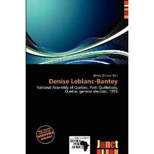    Denise Leblanc Bantey (9786200852922) Emory Christer Books