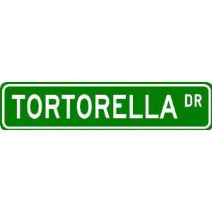 TORTORELLA Street Sign ~ Personalized Family Lastname Novelty Sign 