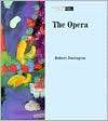 The Opera, (0155044079), Robert Donington, Textbooks   Barnes & Noble