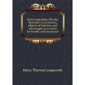   as a resort for health and recreation Maria Theresa Longworth Books