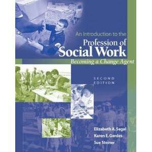   of Social Work Becoming a Change Agent   2nd Edition (Author) Books