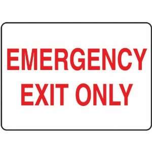 Safety Sign, Emergency Exit Only (red/white), 7 X 10, Plastic  