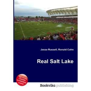  Real Salt Lake: Ronald Cohn Jesse Russell: Books