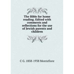  The Bible for home reading. Edited with comments and 