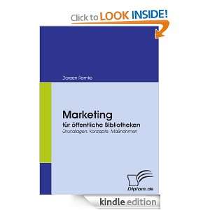 Marketing für öffentliche Bibliotheken Grundlagen, Konzepte 