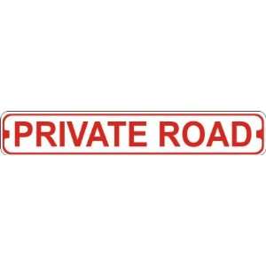  Private Road Novelty Metal Street Sign