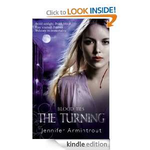 Blood Ties Book One: The Turning: Jennifer Armintrout:  