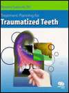 Treatment Planning for Traumatized Teeth, (0867153741), Mitsuhiro 