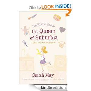 The Rise and Fall of the Queen of Suburbia A Black Hearted Soap Opera 