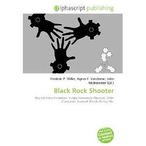 Black Rock Shooter 9786133729650  Books