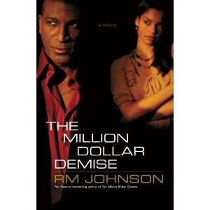 The Million Dollar Demise A Novel (Million Dollar Trilogy 