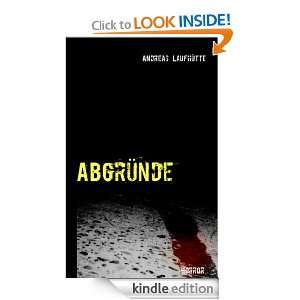 Abgründe (German Edition) Andreas Laufhütte  Kindle 