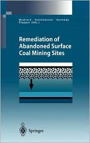 Remediation of Abandoned Surface Coal Mining Sites: A NATO Project 
