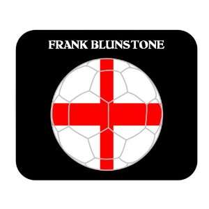  Frank Blunstone (England) Soccer Mouse Pad Everything 