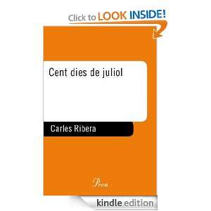 Cent dies de juliol. Un testimoni de la revolució llibertària 