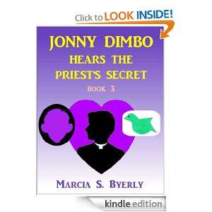 Jonny Dimbo Hears the Priests Secret (The Adventures of Jonny Dimbo 