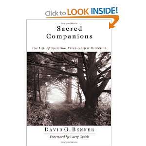   Spiritual Friendship & Direction [Paperback]: David G. Benner: Books