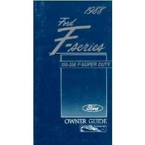  1988 FORD F 100 to F 350 TRUCK Owners Manual User Guide 