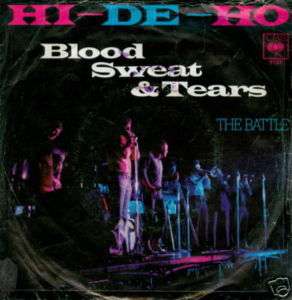 Single BLOOD SWEAT & TEARS   Hi De Ho (1970) PS  