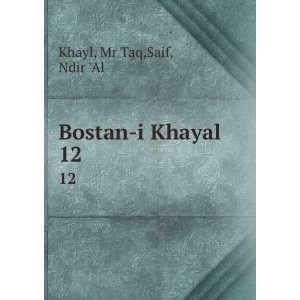  Bostan i Khayal. 12 Mr Taq,Saif, Ndir Al Khayl Books