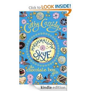 Chocolate Box Girls: Marshmallow Skye: Marshmallow Skye: Cathy Cassidy 