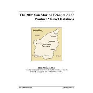    The 2005 San Marino Economic and Product Market Databook Books
