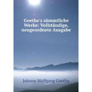   Ausgabe: Heinrich DÃ¼ntzer Johann Wolfgang von Goethe: Books