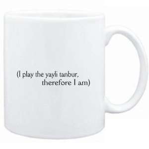  Mug White  i play the Yayli Tanbur, therefore I am 