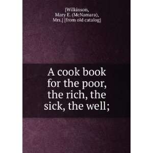  book for the poor, the rich, the sick, the well; Mary E. (McNamara 